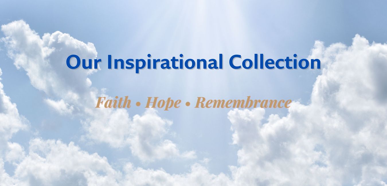 Inspirational Flowers and Gifts - Faith, Home, Remembrance