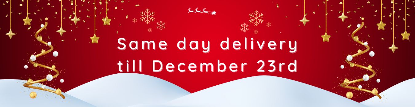 Delivering Christmas same-day, every day through December 23rd! 