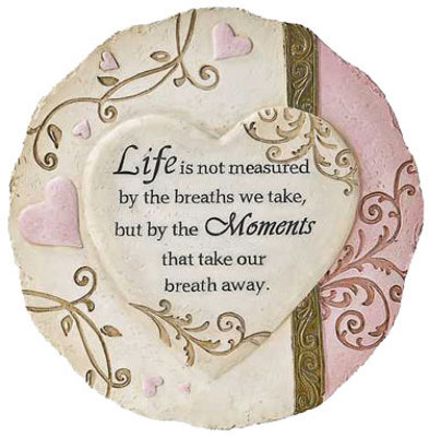 Life Isn't Measured Stepping Stone  from your local Clinton,TN florist, Knight's Flowers